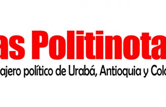 Las Politinotas en el 2019: los hallazgos de la Contraloría en Turbo, los que dan los avales del verde en Urabá y sobre el Slogan que circula en Carepa